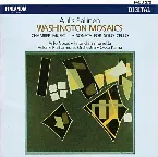 Pochette Washington Mosaics (Chamber Music III • Sonata For Solo Cello)