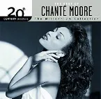Pochette 20th Century Masters - The Millennium Collection: The Best of Chante Moore