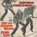 Pochette We're Gonna Move / Only You