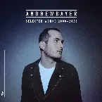 Pochette Andrew Bayer: Selected Works (2008 – 2020)