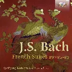Pochette French Suites, BWV 812-817
