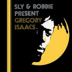 Pochette Sly & Robbie Present Gregory Isaacs