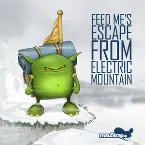 Pochette Feed Me’s Escape from Electric Mountain