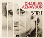 Pochette Spirit of Charles Aznavour