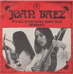 Pochette It's All Over Now, Baby Blue / Stewball