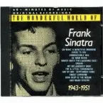 Pochette The Wonderful World of Frank Sinatra 1943-1951