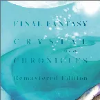 Pochette FINAL FANTASY CRYSTAL CHRONICLES Remastered Edition Original Soundtrack