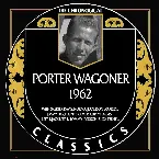 Pochette The Chronogical Classics: Porter Wagoner 1962
