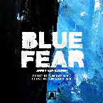 Pochette Blue Fear (Eelke Kleijn Day Mix / Eelke Kleijn Night Mix)