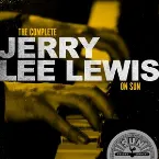 Pochette The Complete Jerry Lee Lewis on Sun
