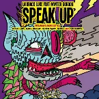 Pochette Speak Up (The Remixes)