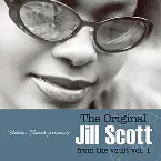 Pochette The Original Jill Scott From the Vault, Volume 1
