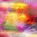 Pochette Dear Spiritual Life