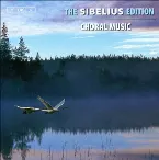 Pochette The Sibelius Edition, Volume 11: Choral Music