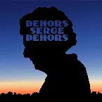 Pochette Dehors Serge dehors