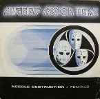 Pochette Needle Destruction (Remixes)