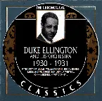 Pochette The Chronological Classics: Duke Ellington and His Orchestra 1930-1931