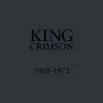 Pochette King Crimson 1969–1972
