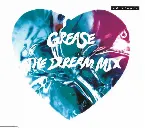 Pochette Grease the Dream Mix