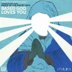 Pochette Faces of Lil B, Volume 5: Based God Loves You