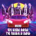 Pochette We Were Born to Rawk n Roll