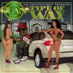 Pochette Type of Way