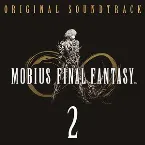 Pochette MOBIUS FINAL FANTASY ORIGINAL SOUNDTRACK 2