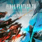 Pochette FINAL FANTASY XVI - Original DLC Soundtrack - From Spire to Sea