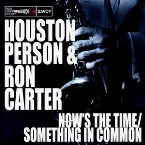 Pochette Now's the Time / Something In Common