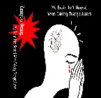 Pochette My Brain Isn't Normal When Taking Tranquilizers