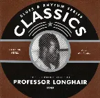 Pochette Blues & Rhythm Series: The Chronological Professor Longhair 1949