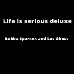 Pochette Life Is Serious