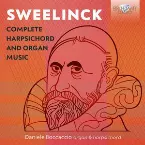 Pochette Sweelinck: Complete Harpsichord and Organ Music