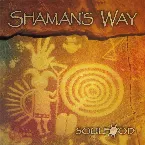 Pochette Shaman’s Way