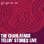 Pochette Tellin' Stories Live (HMV Hammersmith Apollo, London. 8th June 2012)