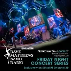 Pochette SiriusXM Dave Matthews Band Friday Night Concert Series: 2025-05-30 - Blossom Music Center - Cuyahoga Falls, Ohio