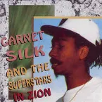 Pochette Garnett Silk and the Superstars in Zion