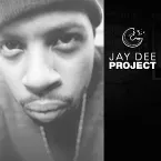 Pochette Jay Dee Project