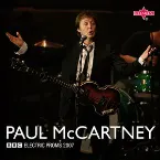 Pochette BBC Electric Proms 2007: Paul McCartney