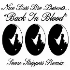 Pochette Back In Blood (Snow Strippers Remix)