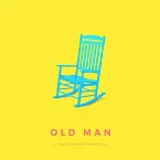 Pochette Old Man (Loud Luxury Version)