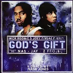 Pochette God's Gift: The Nas/Jay-Z Project (Mixed by Mick Boogie & Joey Fingaz)