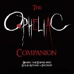 Pochette The Opheliac Companion