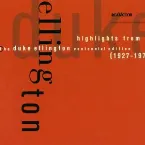 Pochette Highlights From the Duke Ellington Centennial Edition (1927 - 1973)