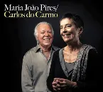 Pochette Maria João Pires & Carlos Do Carmo