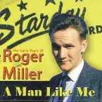 Pochette A Man Like Me: The Early Years of Roger Miller