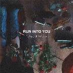 Pochette Run Into You (stripped version)
