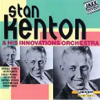 Pochette Stan Kenton & His Innovations Orchestra
