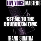 Pochette Live Voice Masters: Get Me to the Church on Time