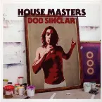 Pochette House Masters: Bob Sinclar